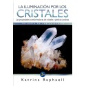 Transmisiones a través del Cristal Una síntesis de luz - triología de los cristales- Katrina Raphaell