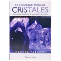 LIVRE - Guérison par les cristaux - Applications thérapeutiques - Trilogie des cristaux