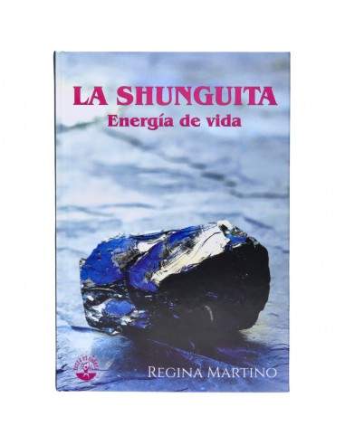 LIBRO - La Shunguita. Energia della vita