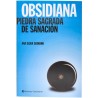 LIVRE - L'obsidienne, pierre sacrée de guérison