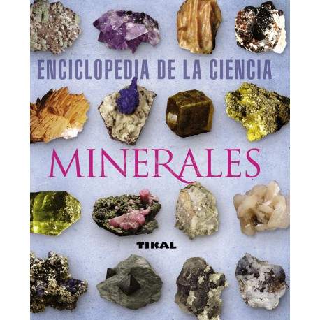 Minerales, Enciclopedia de la Ciencia